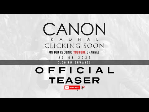 CANON KADHAL TEASER | LINGGES | 2022 | DJB RECORDS