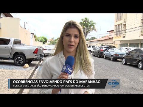 Ocorrências envolvendo PMs do Maranhão repercutem 30 03 2023
