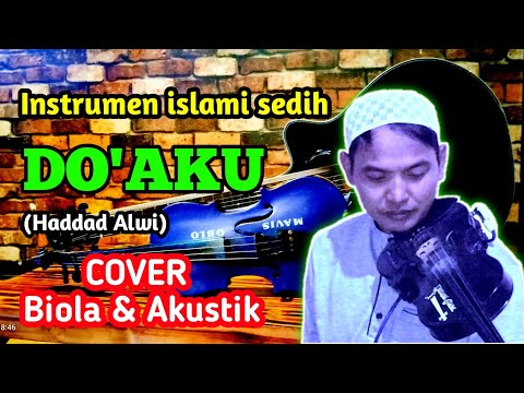 DO'AKU Cover (Biola akustik) - Instrumen (Sedih Islami)