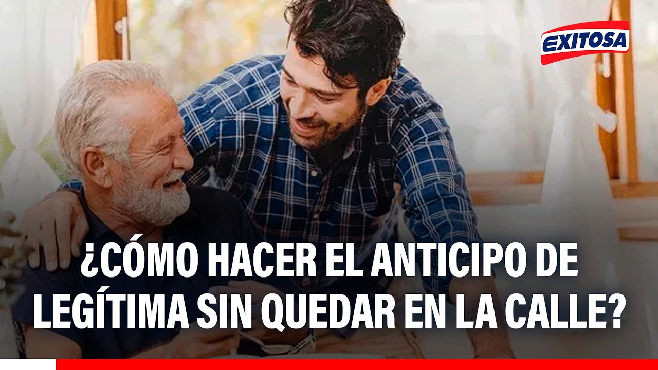 🔴🔵 La herencia en vida: ¿Cómo hacer el anticipo de legítima sin quedar en la calle?