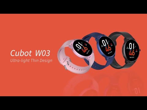 Cubot W03 __ Official Trailer
