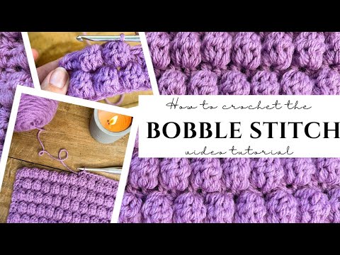 How to Crochet the Bobble Stitch | Bobble Crochet Stitch