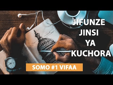 , title : 'JIFUNZE JINSI YA KUCHORA (HOW TO GET STARTED WITH DRAWING) in Swahili with ENG subtitle'