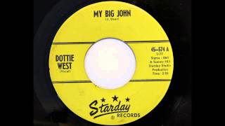 Dottie West - My Big John (Starday 574) [1961 answer song]
