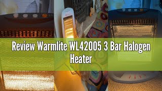 Review Warmlite WL42005 3 Bar Halogen Heater