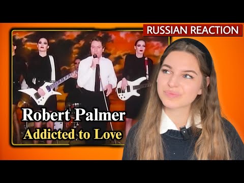 Genius! RUSSIAN first time reaction Robert Palmer - Addicted to Love