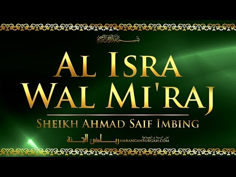 Al isra wal mi'raj -  Sheikh Ahmad Saif Imbing