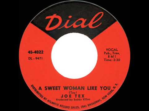 1966 HITS ARCHIVE: A Sweet Woman Like You - Joe Tex (mono 45)