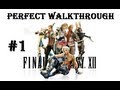 Final Fantasy XII Perfect Walkthrough Part 1 