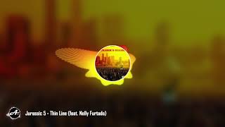 Jurassic 5 - Thin Line (feat. Nelly Furtado)