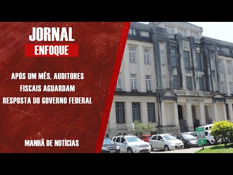 APÓS UM MÊS, AUDITORES FISCAIS AGUARDAM RESPOSTA DO GOVERNO FEDERAL