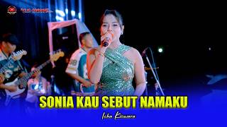 Download lagu SONIA KAU SEBUT NAMAKU - ICHA KISWARA - OM SAVANA SAKJOSE mp3 Download lagu SONIA KAU SEBUT NAMAKU - ICHA KISWARA - OM SAVANA SAKJOSE mp3