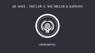 Ab-Soul - The Law ft. Mac Miller &amp; Rapsody (Instrumental)