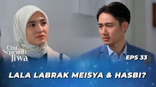 Download lagu BONGKAR HP HASBI‼️ LALA CARI TAU SIAPA AMIR - CINTA SEPENUH JIWA EPS 33 mp3