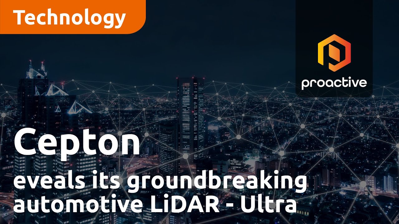 Cepton, Inc. reveals its groundbreaking automotive LiDAR - Ultra - a game-changing innovation for the industry