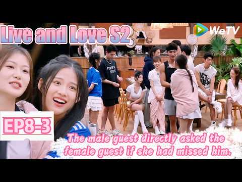💞Live and Love S2 | EP8-3： So sweet! The male and female guests held hands and wouldn't let go.