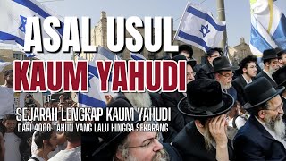 Download lagu Sejarah kaum yahudi (bani israel). Asal usul kaum yang keras kepala!!! mp3