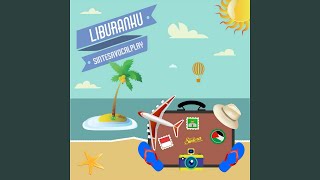 Lirik Lagu Sintesa Vocal Play - Liburanku Lirik Lagu Sintesa Vocal Play - Liburanku