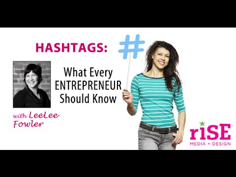 WEBINAR: HASHTAGS - WHAT EVERY ENTREPRENEUR SHOULD KNOW!