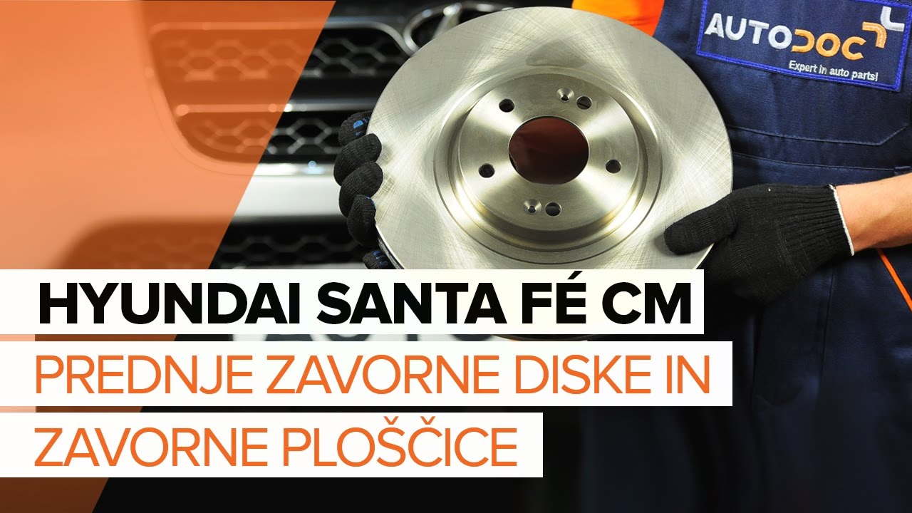 Kako zamenjati avtodel zavorne ploščice spredaj na avtu Hyundai Santa Fe CM – vodnik menjave