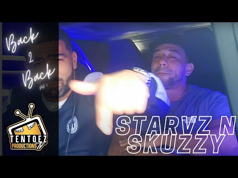 STARVZ X SKUZZY-(BACK TO BACK)(S1-EP1-PRT2)(TENTOEZ TV)