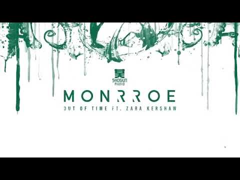 Monrroe Ft  Zara Kershaw   Out Of Time