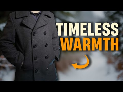 The BEST Winter Coat for Men | Schott 740 Wool Pea Coat Review
