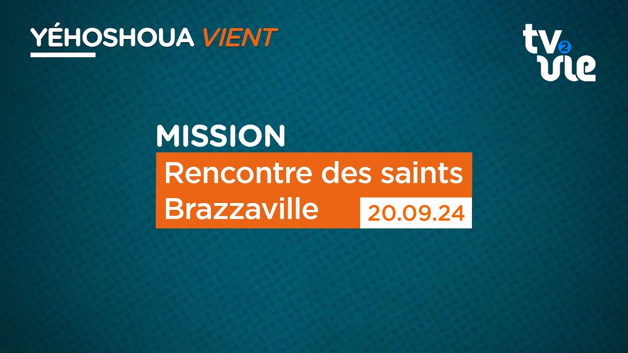 Thumbnail of video: Rencontre des saints Brazzaville