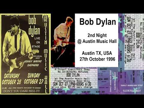 Bob Dylan 1996 US Fall Tour - Austin Music Hall (2nd Night), Austin TX USA 27 October 1996