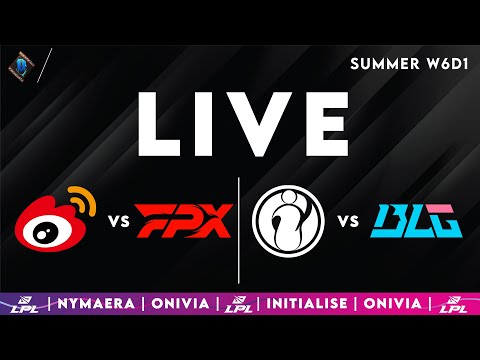 WBG vs FPX | IG vs BLG LPL 2025 Live Summer | LPL English W6D1 with Nymaera & Initialise