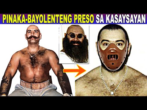 ANG PINAKA-BAYOLENTENG PRESO SA KASAYSAYAN