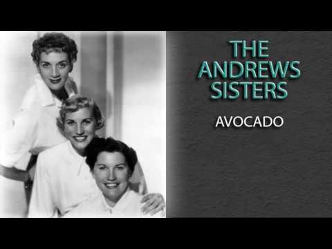 THE ANDREWS SISTERS - AVOCADO