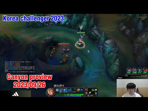 Canyon proview 2023/09/26 gwen taliyah vi Korea challenger | Canyon 第一视角