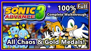 Sonic Advance 3 - 100% Complete Walkthrough  All G