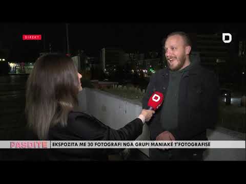 PasDite: Ekspozita me 30 fotografi nga grupi Maniakë t’Fotografisë 11.11.2019