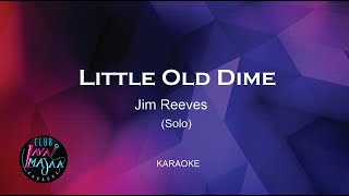 Little Ole dime by Jim reeves (Karaoke)