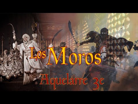 ¿Quiénes son los moros? - Origen del reino de Granada - Aquelarre 3e