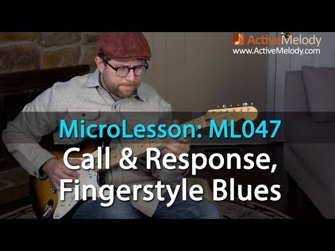 Call & Response Fingerstyle Blues Guitar Lesson - Laid Back - ML047