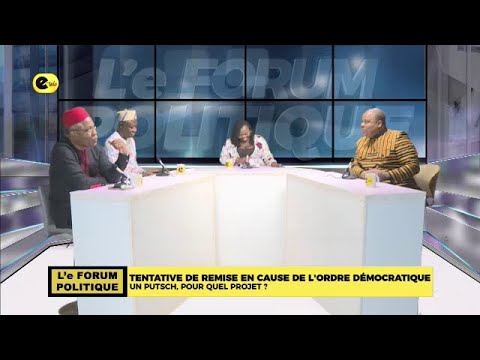 TENTATIVE DE REMISE EN CAUSE DE L'ORDRE DÉMOCRATIQUE : UN PUTSCH, POUR QUEL PROJET ?