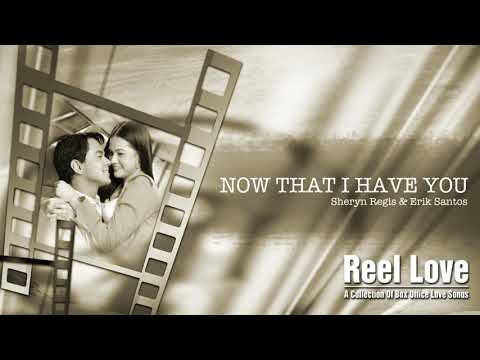 Sheryn Regis & Erik Santos - Now That I Have You (Audio) 🎵 | Reel Love