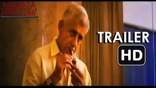 "Kolkata Junction" Official Trailer ᴴᴰ | 2 March 2014 | Naseeruddin Shah & Jimmy Shergill