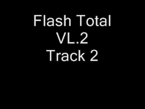 Flash Total  VL.2 Track 2