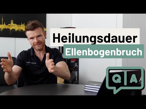 Wie lange braucht ein Ellenbogenbruch zum heilen | Q&A | Heilung Radiusköpfchenfraktur