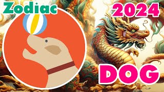 DOG:  2024 Zodiac Dog Prediction - The Year of the Green Wood Dragon 【Master Tsai】