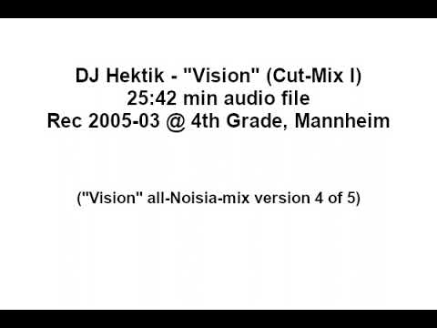 DJ Hektik - Vision (Cut Mix I) 2005 - all early Noisia vinyl set from back then, version 4 of 5