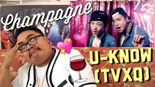 [MV Reaction] TVXQ! U-Know - 샴페인 (Champagne)