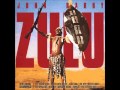 John Barry - Zulu - Zulu Main Theme; Isandhlwana