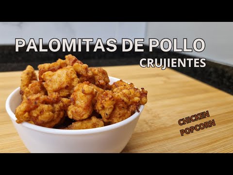 Como hacer Palomitas de Pollo Súper Crujientes