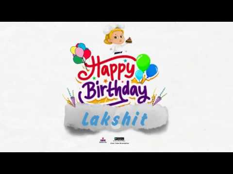 Happy Birthday Lakshit