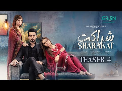 Teaser 4 | SHARAKAT | Ft. Najiba Faiz - Danial Afzal - Sumaiyya Bukhsh | Coming Soon On Green TV